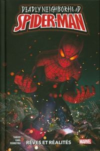 Produktbild: Deadly neighborhood Spider-Man. R&ecirc;ves et r&eacute;alit&eacute;s