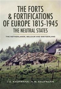 Produktbild: Forts and Fortifications of Europe 1815- 1945
