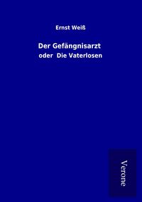 Produktbild: Der Gef&auml;ngnisarzt