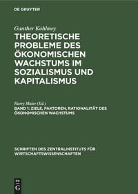 Produktbild: Ziele, Faktoren, Rationalit&auml;t des &ouml;konomischen Wachstums