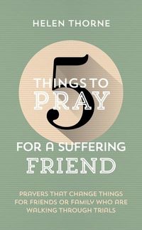 Produktbild: 5 Things to Pray for a Suffering Friend