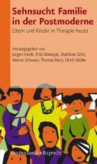 Produktbild: Sehnsucht Familie in der Postmoderne