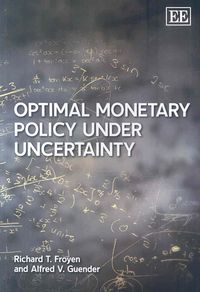 Produktbild: Froyen, R:  Optimal Monetary Policy under Uncertainty