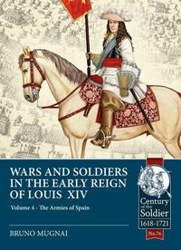 Produktbild: Wars and Soldiers in the Early Reign of Louis XIV