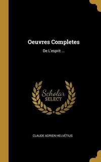 Produktbild: Oeuvres Completes: De L'esprit ...