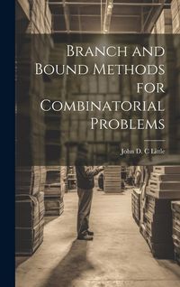 Produktbild: Branch and Bound Methods for Combinatorial Problems
