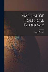 Produktbild: Manual of Political Economy