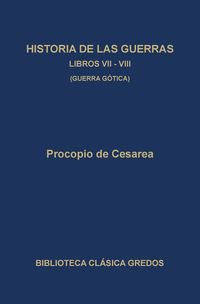 Produktbild: Historia de las guerras. Libros VII-VIII. Guerra g&oacute;tica.
