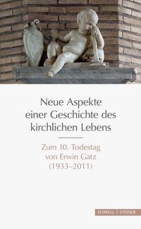 Produktbild: Neue Aspekte einer Geschichte des kirchlichen Lebens