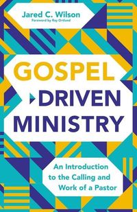 Produktbild: Gospel-Driven Ministry