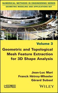 Produktbild: Geometric and Topological Mesh Feature Extraction for 3D Shape Analysis