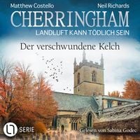 Produktbild: Der verschwundene Kelch - Cherringham - Landluft kann t&ouml;dlich sein, Folge 46