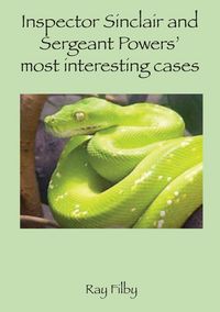 Produktbild: Inspector Sinclaiir and Sergeant Powers' most interesting cases