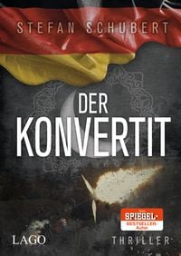 Bild vom Artikel Der Konvertit vom Autor Stefan Schubert