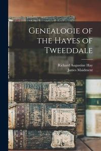 Produktbild: Genealogie of the Hayes of Tweeddale