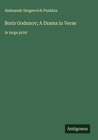 Produktbild: Boris Godunov; A Drama in Verse