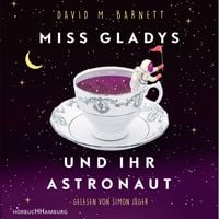 Produktbild: Miss Gladys und ihr Astronaut