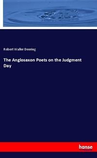 Produktbild: The Anglosaxon Poets on the Judgment Day