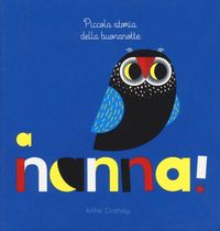 Produktbild: A nanna! Piccola storia della buonanotte