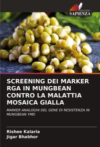 Produktbild: Screening Dei Marker Rga in Mungbean Contro La Malattia Mosaica Gialla