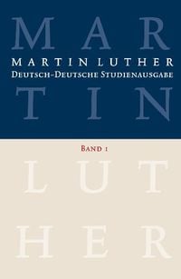 Bild vom Artikel Martin Luther: Deutsch-Deutsche Studienausgabe Band 1 vom Autor Martin Luther