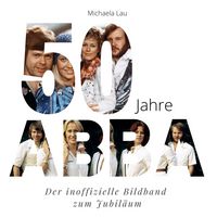 Produktbild: 50 Jahre ABBA