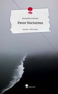Bild vom Artikel Pavor Nocturnus. Life is a Story - story.one vom Autor Alexandra Schwarz