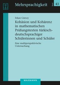 Produktbild: Koh&auml;sion und Koh&auml;renz in mathematischen Pr&uuml;fungstexten t&uuml;rkisch-deutschsprachiger Sch&uuml;lerinnen und Sch&uuml;ler