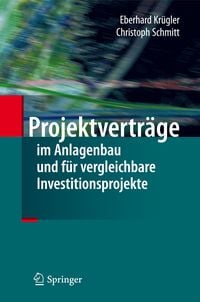 Produktbild: Projektvertr&auml;ge im Anlagenbau und f&uuml;r vergleichbare Investitionsprojekte
