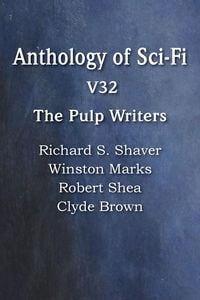 Produktbild: Anthology of Sci-Fi V32, the Pulp Writers