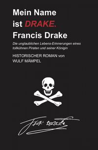 Produktbild: Mein Name ist DRAKE. Francis Drake