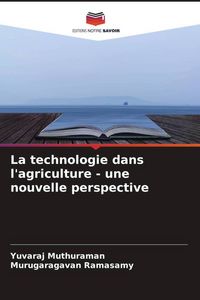 Produktbild: La technologie dans l'agriculture - une nouvelle perspective