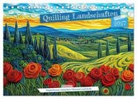 Produktbild: Quilling Landschaften - Papierkunst zwischen Himmel und Erde (Tischkalender 2027 DIN A5 quer), CALVENDO Monatskalender