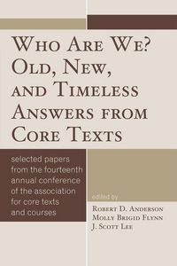 Produktbild: Who Are We? Old, New, and Timeless Answers from Core Texts
