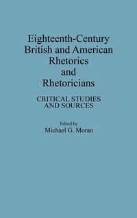 Produktbild: Eighteenth-Century British and American Rhetorics and Rhetoricians