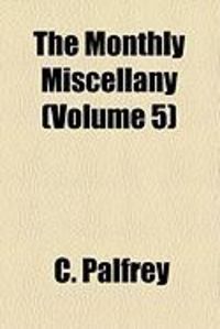 Produktbild: The Monthly Miscellany (Volume 5)