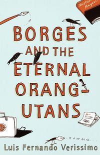 Produktbild: Borges and the Eternal Orang-Utans