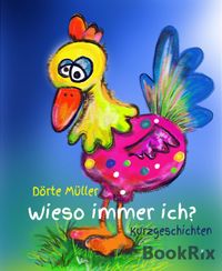 Produktbild: Wieso immer ich?