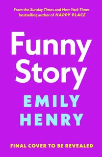 Bild vom Artikel Funny Story vom Autor Emily Henry