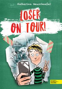 Produktbild: Loser on Tour! &ndash; Band 2 der Loser-Reihe