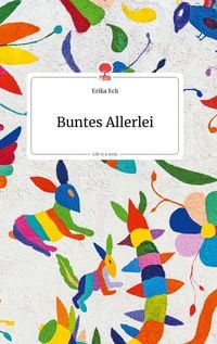 Produktbild: Buntes Allerlei. Life is a Story - story.one