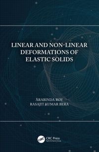 Produktbild: Roy, A: Linear and Non-Linear Deformations of Elastic Solids