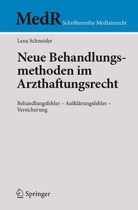 Produktbild: Neue Behandlungsmethoden im Arzthaftungsrecht
