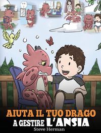 Produktbild: Aiuta il tuo drago a gestire l'ansia