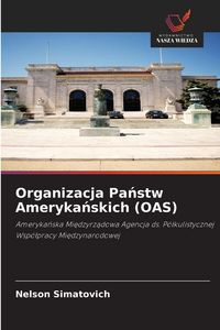 Produktbild: Organizacja Pa&iquest;stw Ameryka&iquest;skich (OAS)