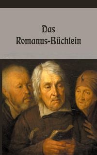 Bild vom Artikel Das Romanus-Büchlein vom Autor N. N.