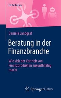 Bild vom Artikel Beratung in der Finanzbranche vom Autor Daniela Landgraf