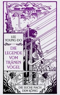 Produktbild: Die Suche nach dem K&ouml;nig &ndash; Die Legende vom Tr&auml;nenvogel 4