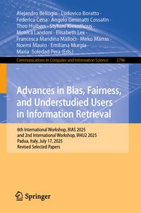 Produktbild: Advances in Bias, Fairness, and Understudied Users in Information Retrieval