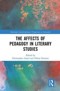 Produktbild: The Affects of Pedagogy in Literary Studies